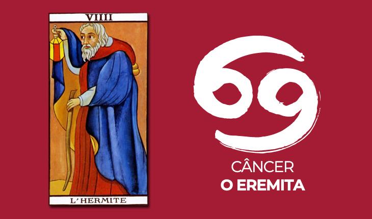 tarô do amor para 2020: carta O Eremita à esquerda com símbolo de Câncer à direita